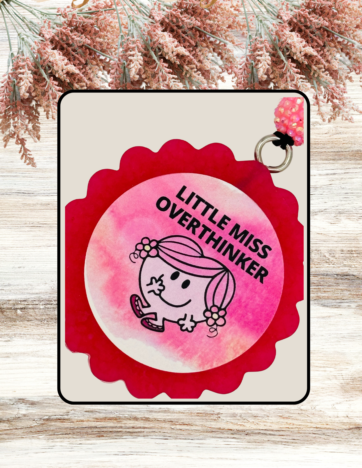 Freshie Round Little Miss Overthinker