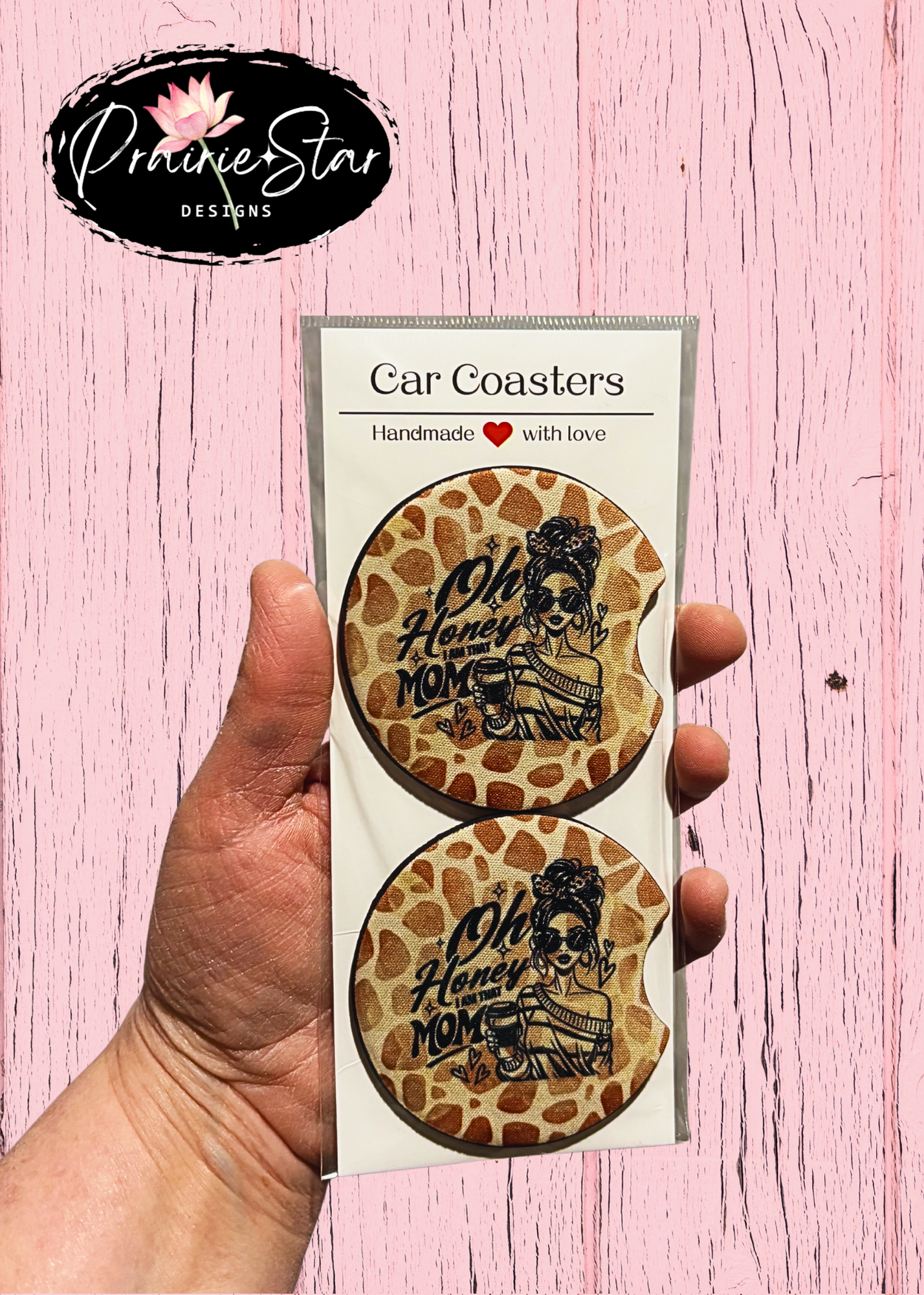 Car Coaster Oh Honey I Am That Mom