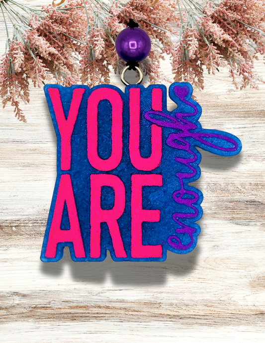 Freshie You Are Enough Neon Pink Purple