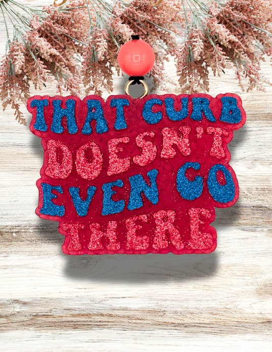 Freshie That Curb Doesn't Even Go There Coral Blue