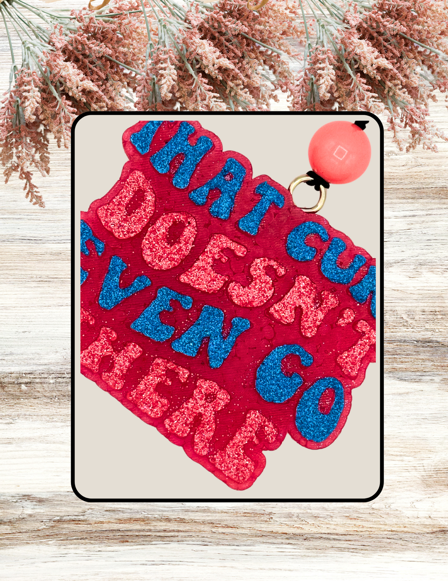 Freshie That Curb Doesn't Even Go There Coral Blue