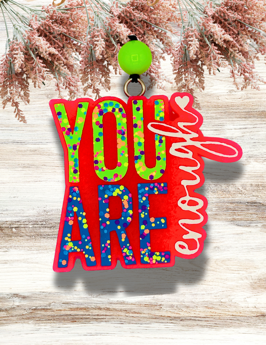 Freshie You Are Enough Neon Pink Green