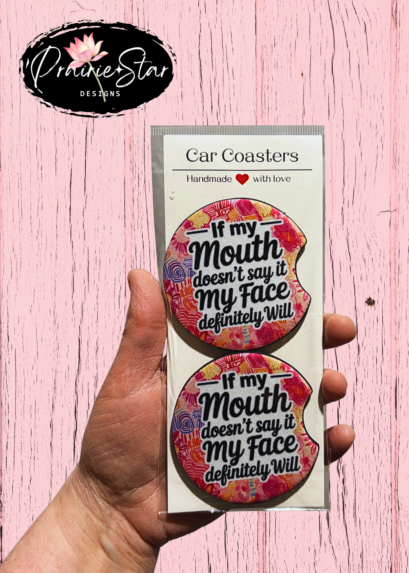 Car Coaster If My Mouth Doesn't Say It