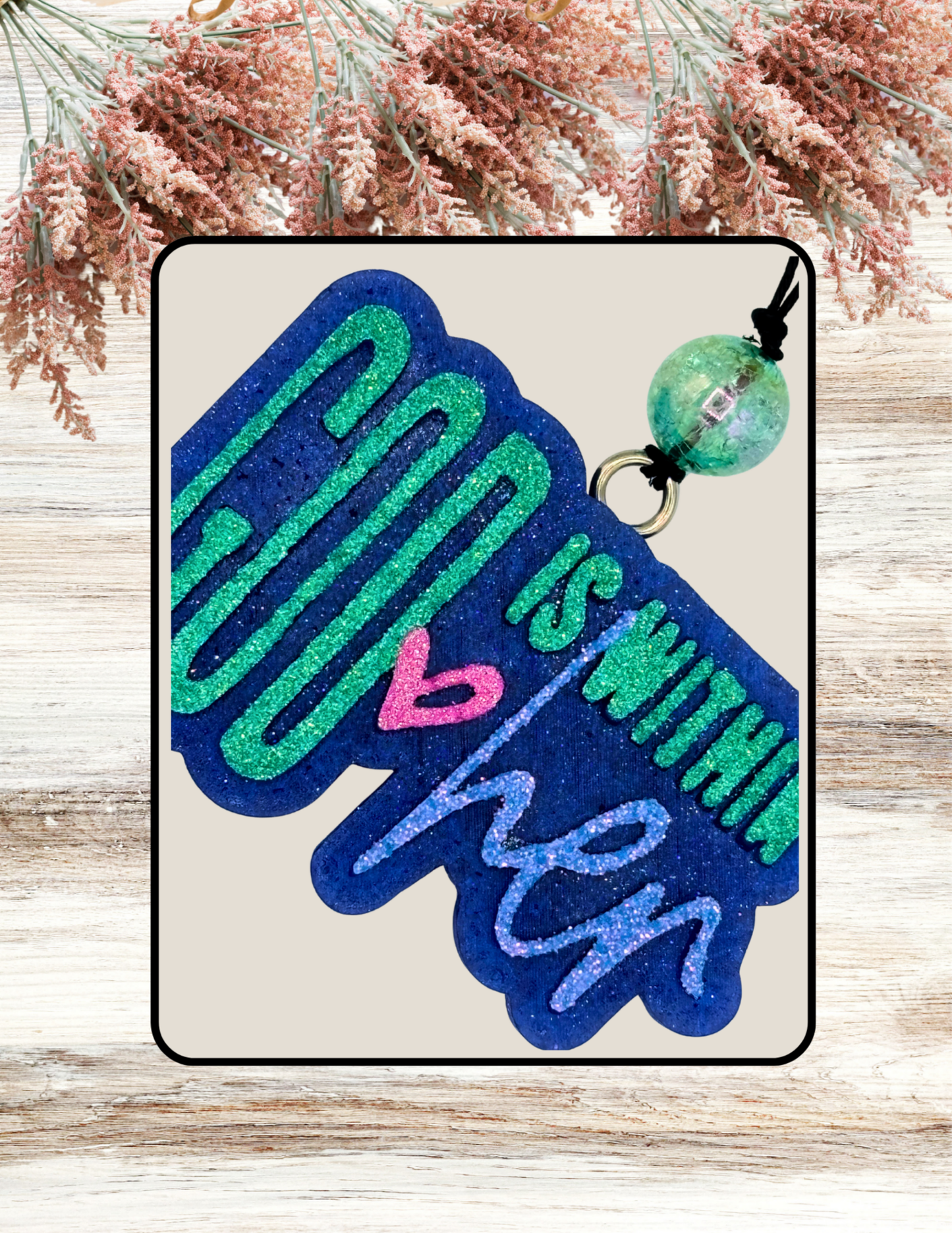 Freshie God Is Within Her Blue Green