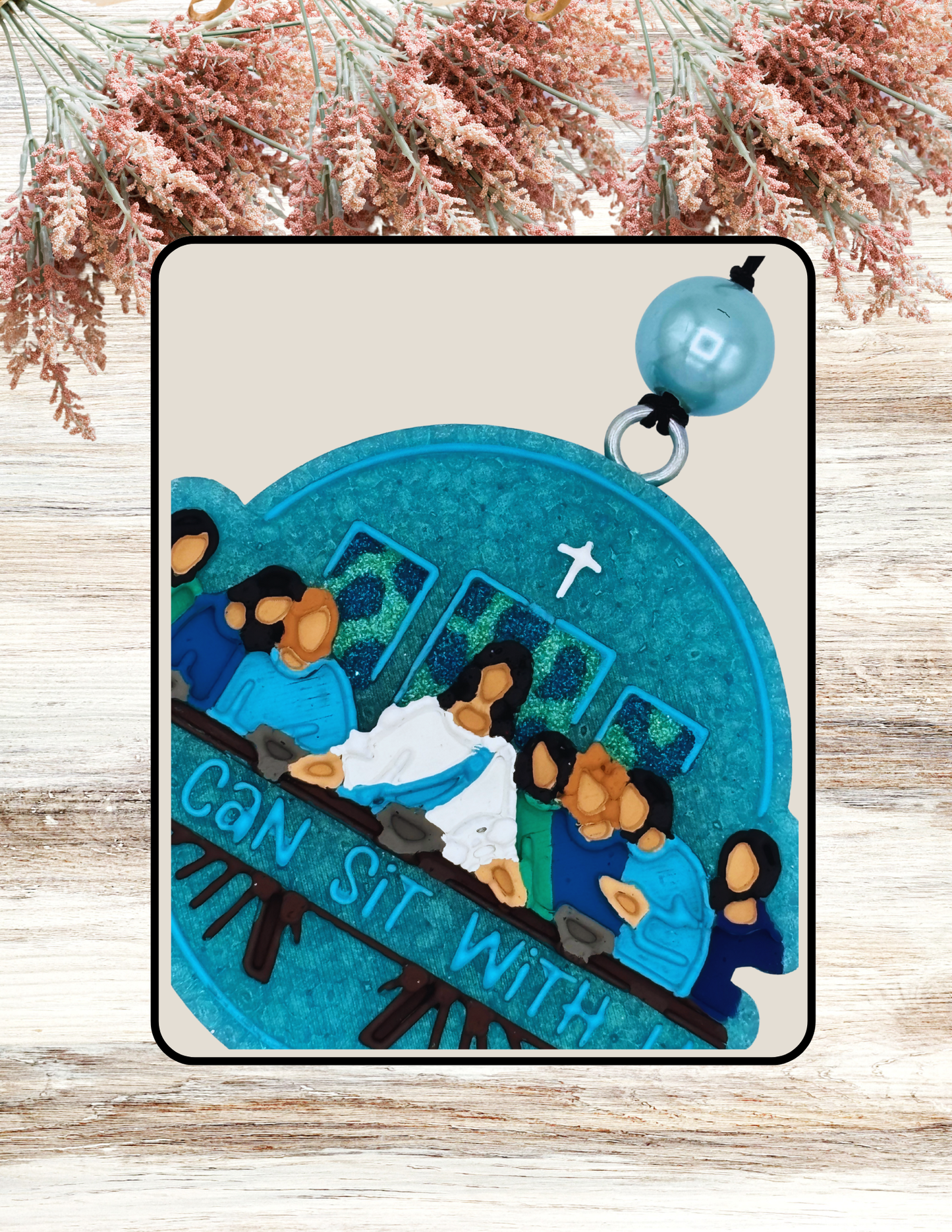 Freshie You Can Sit With Us Turquoise