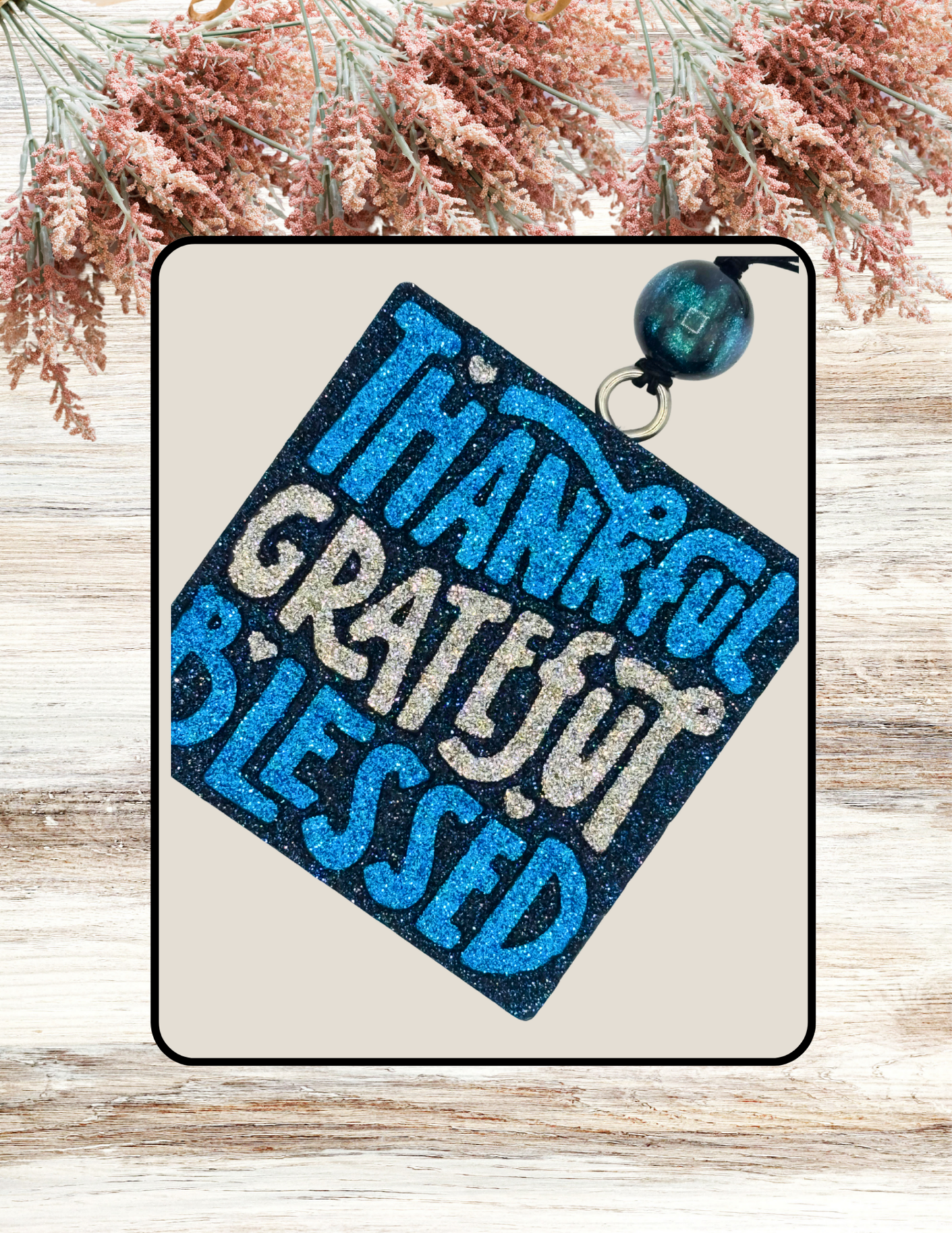 Freshie Thankful Grateful Blessed Blue Silver