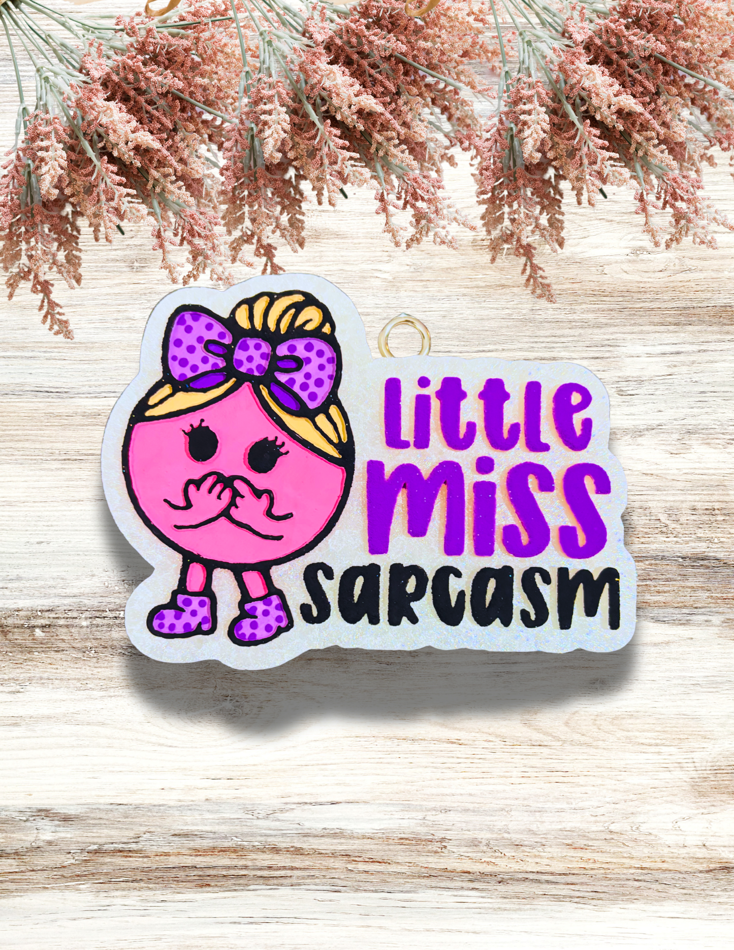 Freshie Little Miss Sarcasm Pink Purple