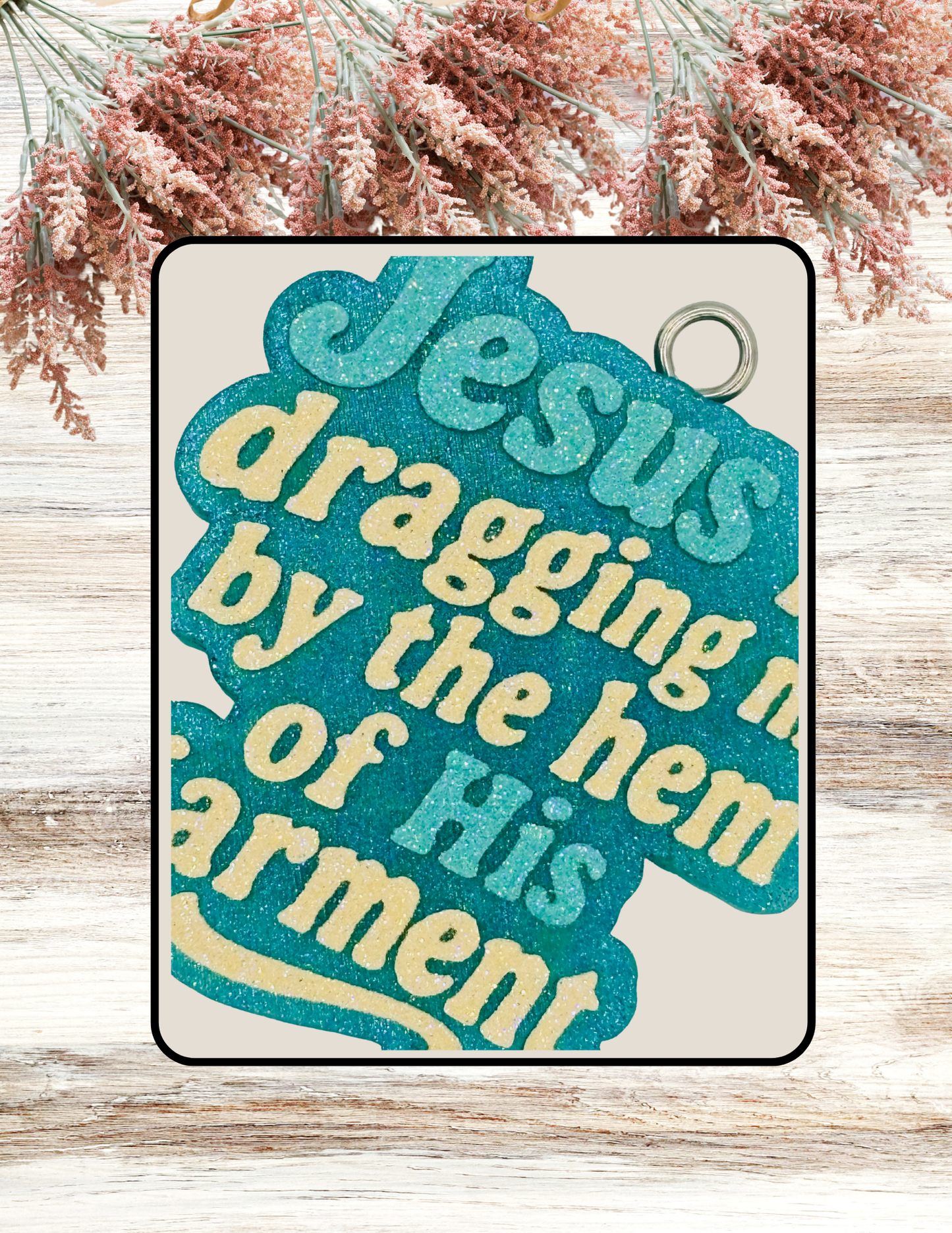 Freshie Jesus Is Dragging Me Teal Ivory