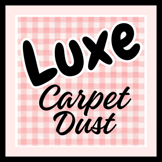 Luxe Carpet Dust