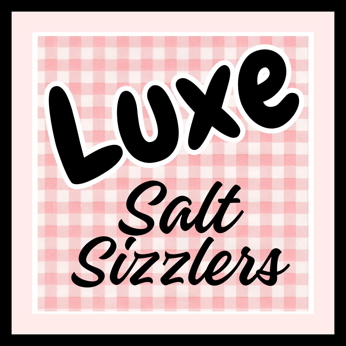 Luxe Salt Sizzlers