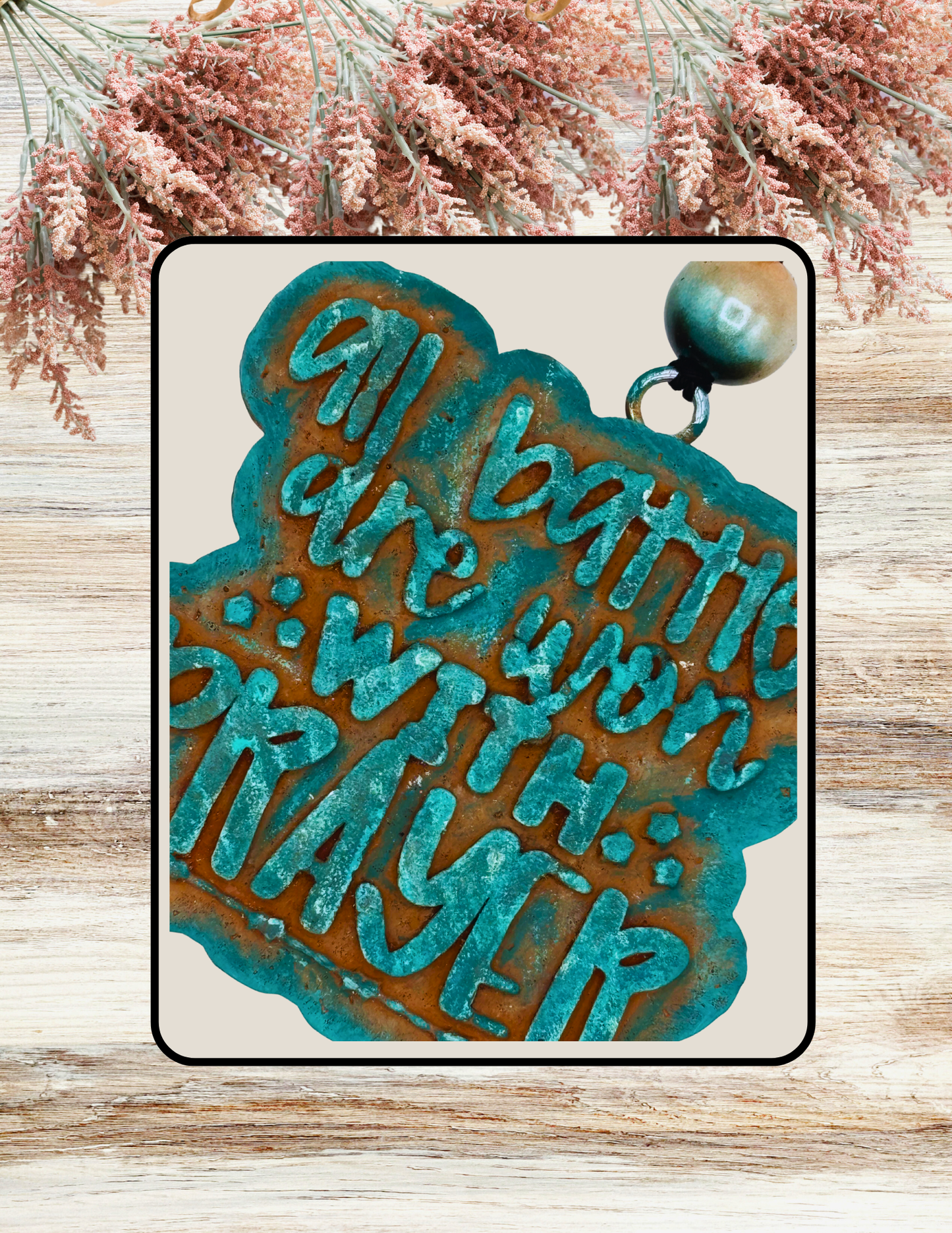 Freshie All Battles Are Won With Prayer Tan Teal